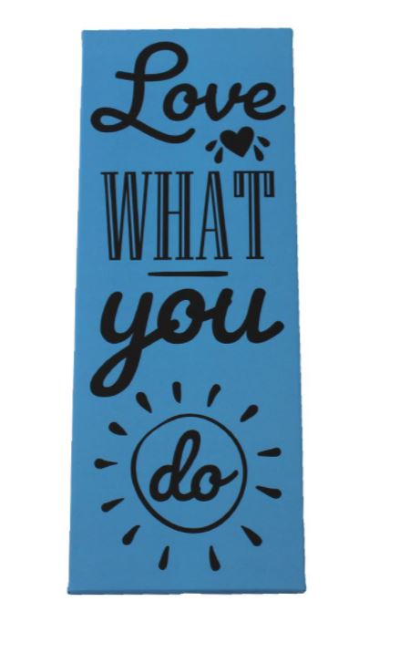 Love What You Do - Blue Sign - BuyAbility South Africa