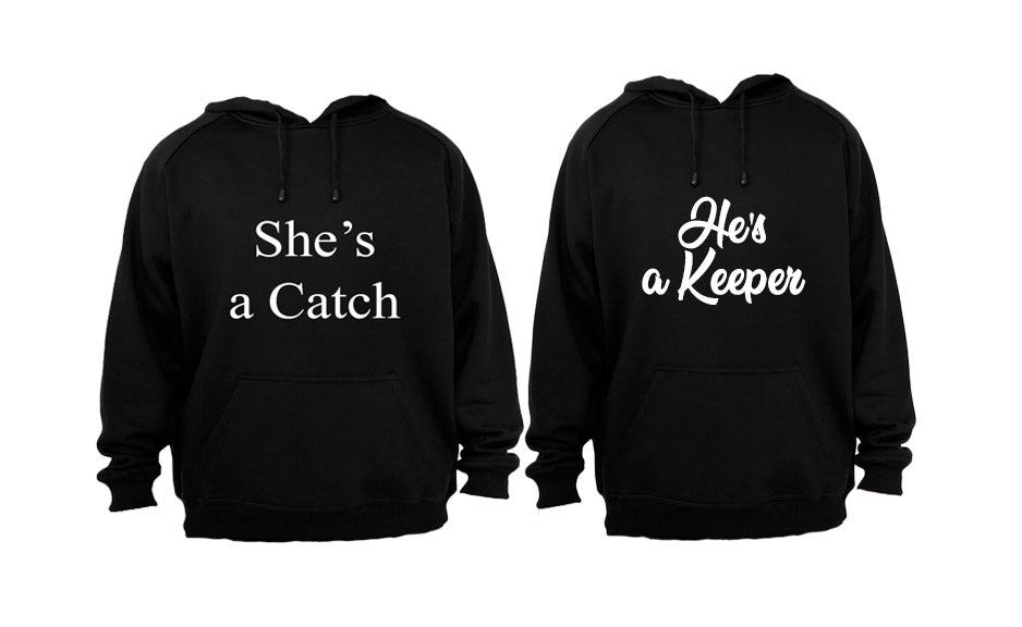 She's a Catch & He's a Keeper - Couples Hoodies (1 Set) - BuyAbility South Africa