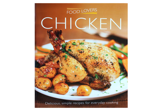 Chicken, Food Lovers – 45 Recipes - BuyAbility South Africa