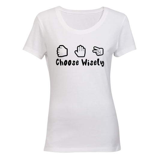 Choose Wisely - Ladies - T-Shirt - BuyAbility South Africa