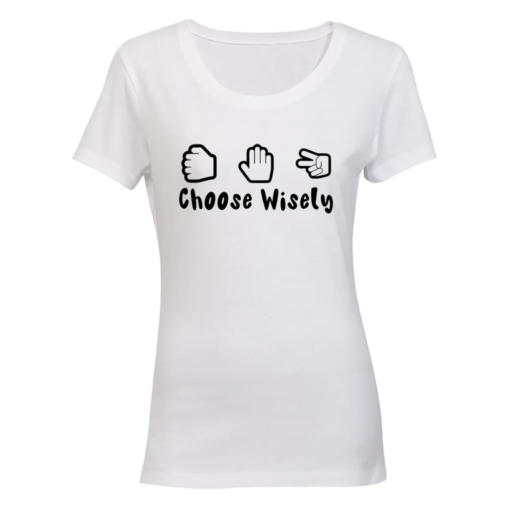 Choose Wisely - Ladies - T-Shirt - BuyAbility South Africa