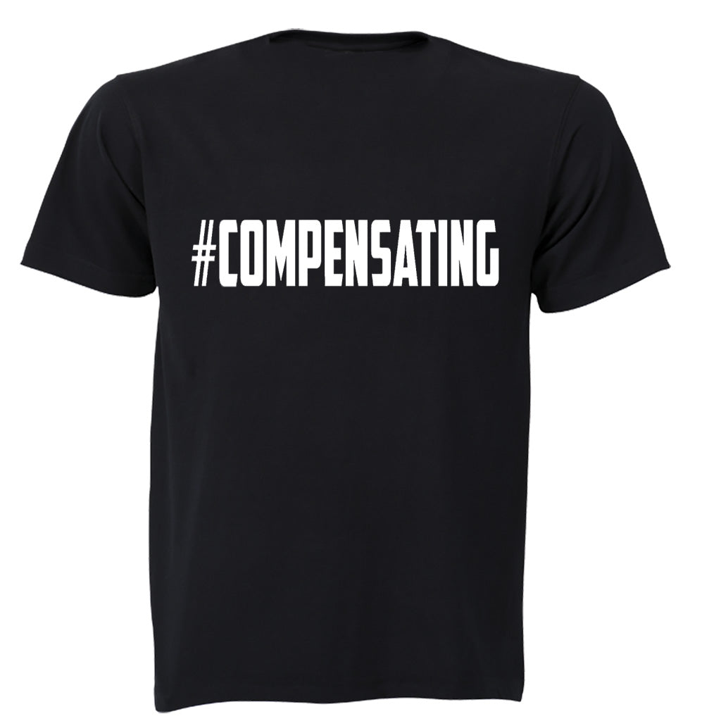 Compensating - Adults - T-Shirt - BuyAbility South Africa