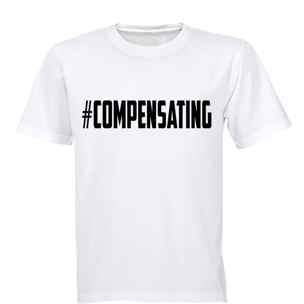 Compensating - Adults - T-Shirt - BuyAbility South Africa