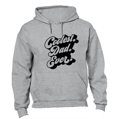 Coolest Dad Ever - Hoodie - BuyAbility South Africa