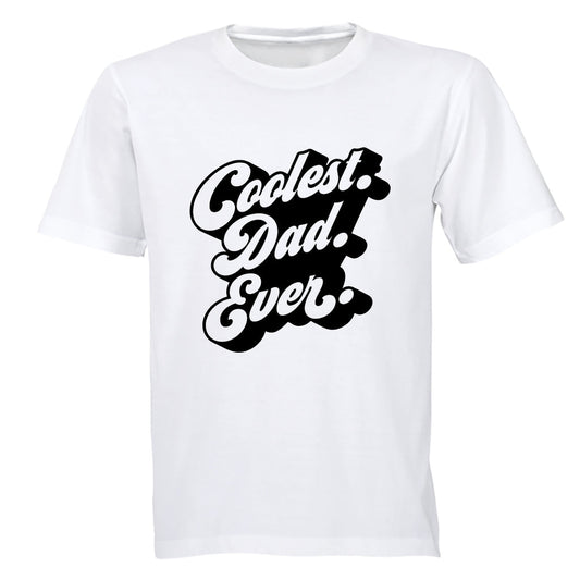 Coolest Dad Ever - Adults - T-Shirt - BuyAbility South Africa