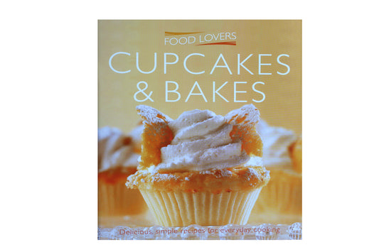 Cupcakes & Bakes, Food Lovers – 22 Recipes - BuyAbility South Africa
