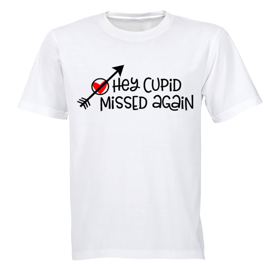 Cupid, Missed Again - Valentine - Adults - T-Shirt - BuyAbility South Africa