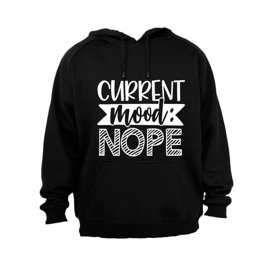 Current Mood: NOPE - Hoodie - BuyAbility South Africa