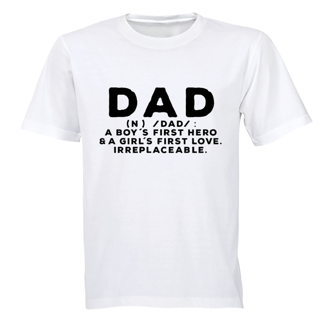 DAD - Irreplaceable - Adults - T-Shirt - BuyAbility South Africa