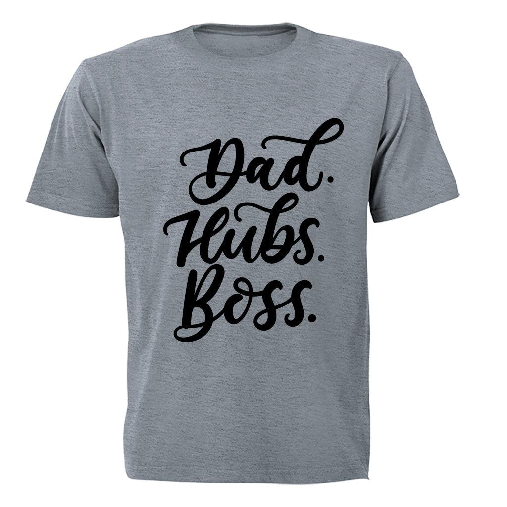 Dad. Hubs. Boss - Adults - T-Shirt - BuyAbility South Africa