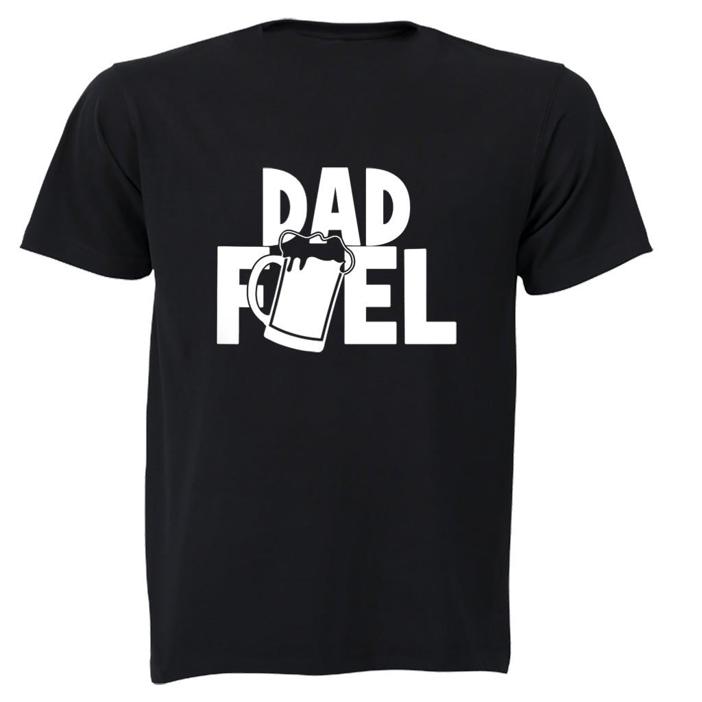 Dad Fuel - Adults - T-Shirt - BuyAbility South Africa