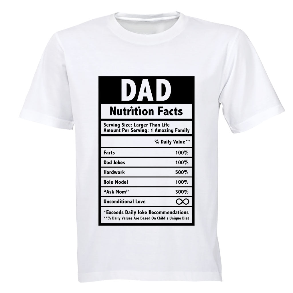 DAD - Nutrition Facts - Adults - T-Shirt - BuyAbility South Africa