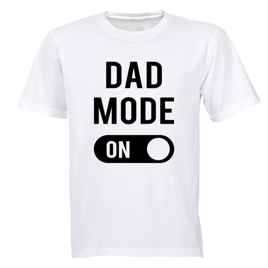 Dad Mode - Adults - T-Shirt - BuyAbility South Africa