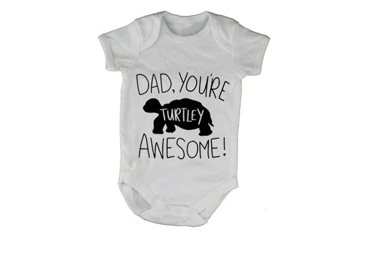 Dad, You're Turtley Awesome - Baby Grow - BuyAbility South Africa