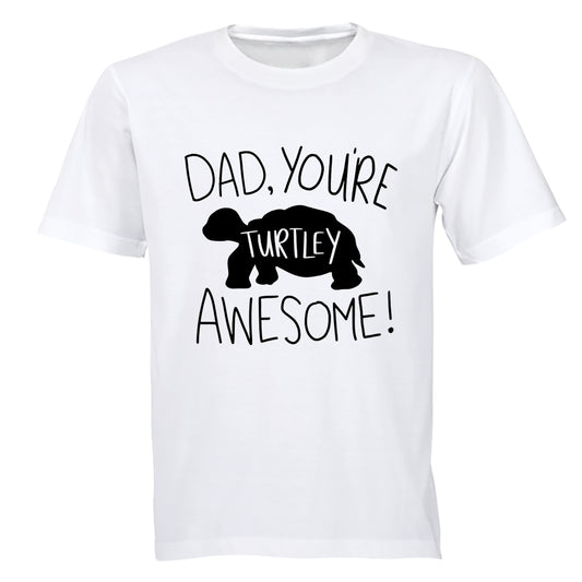 Dad, You're Turtley Awesome - Kids T-Shirt - BuyAbility South Africa