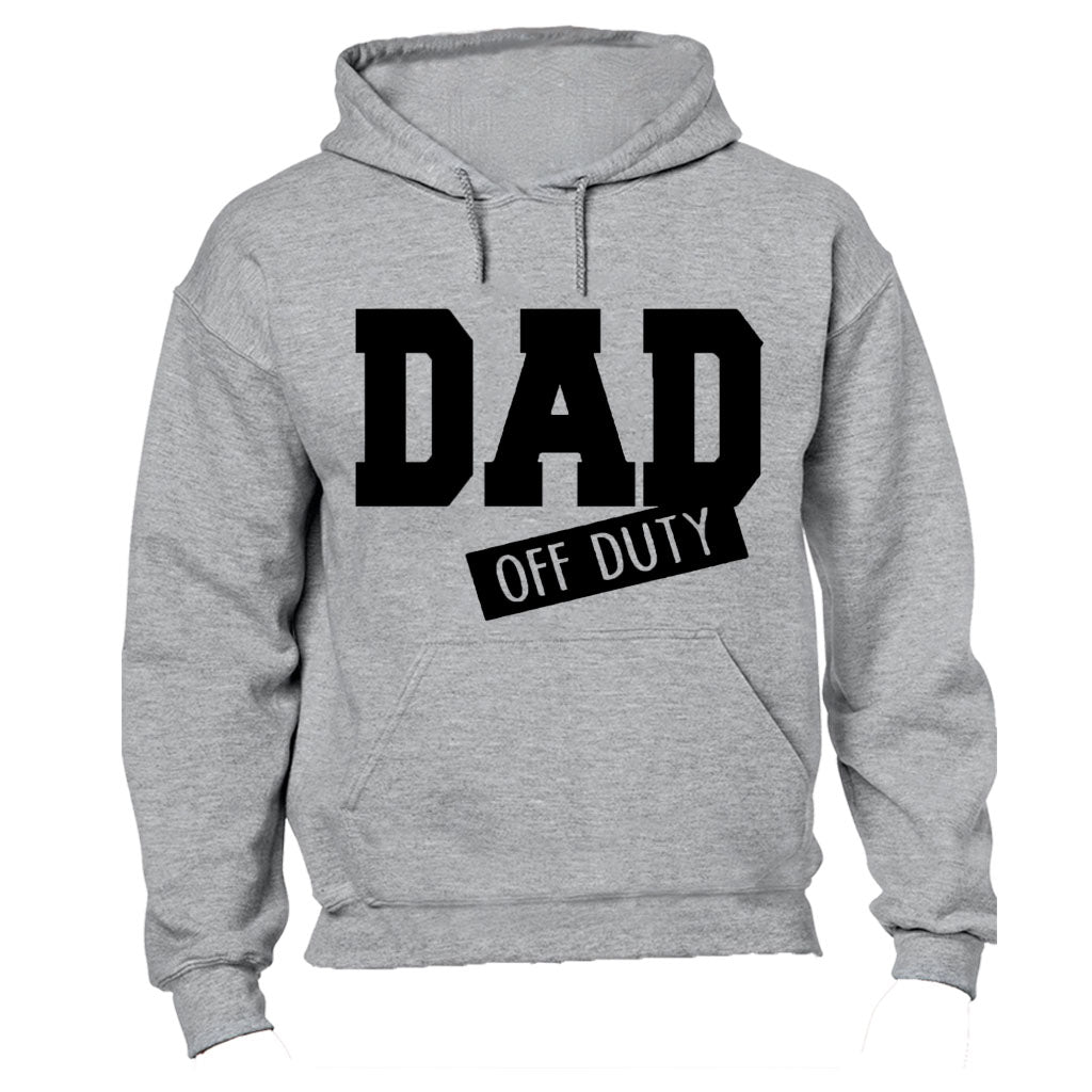 Dad Off Duty - Hoodie - BuyAbility South Africa