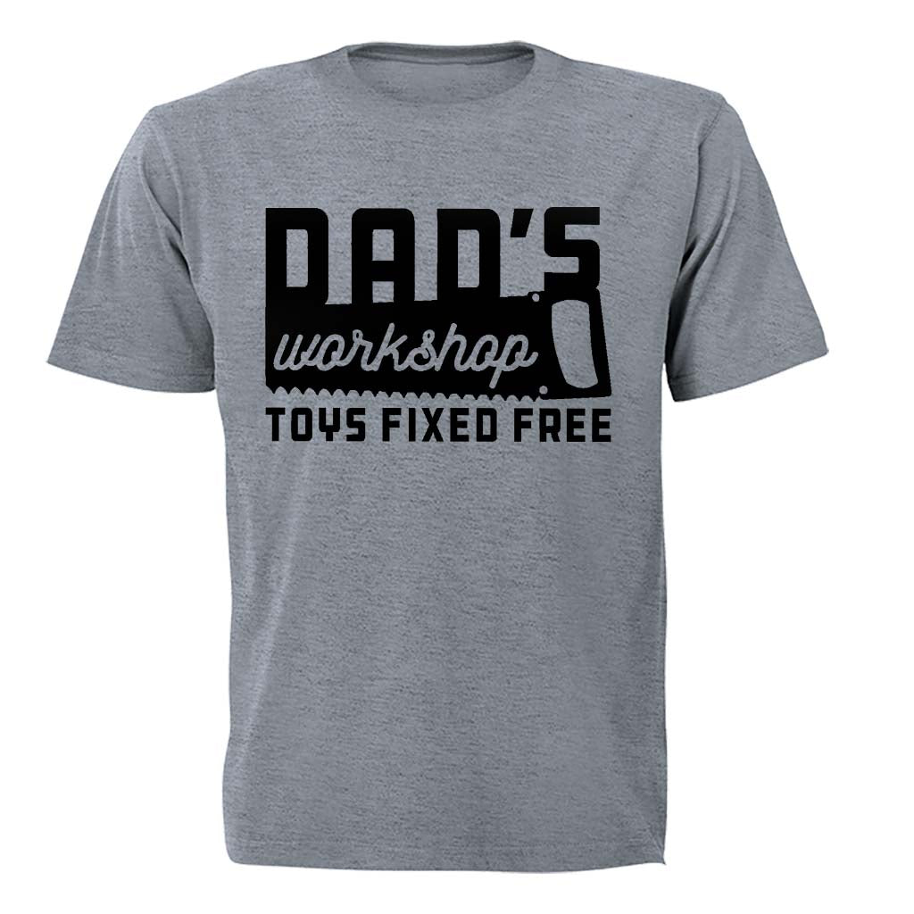 Dad's Workshop - Toys Fixed Free - Adults - T-Shirt - BuyAbility South Africa