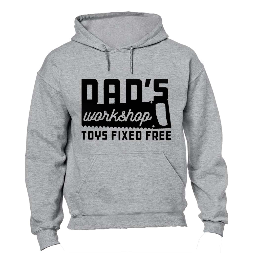 Dad's Workshop - Toys Fixed Free - Hoodie - BuyAbility South Africa