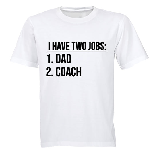 Dad and Coach - Adults - T-Shirt - BuyAbility South Africa