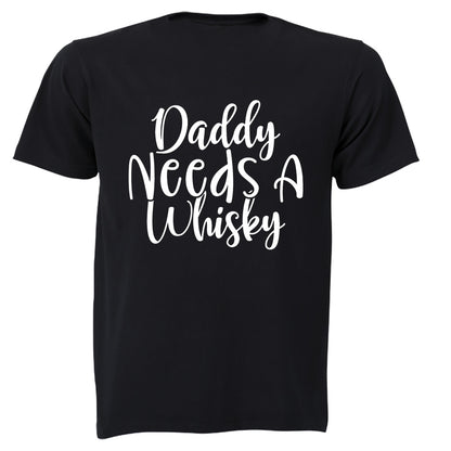 Daddy Needs A Whisky - Adults - T-Shirt - BuyAbility South Africa