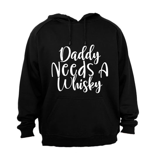 Daddy Needs A Whisky - Hoodie - BuyAbility South Africa