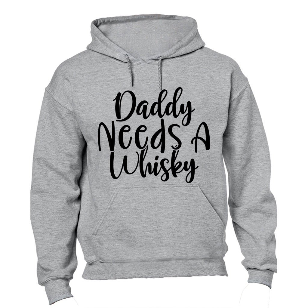 Daddy Needs A Whisky - Hoodie - BuyAbility South Africa