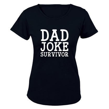 Dad Joke Survivor - Ladies - T-Shirt - BuyAbility South Africa