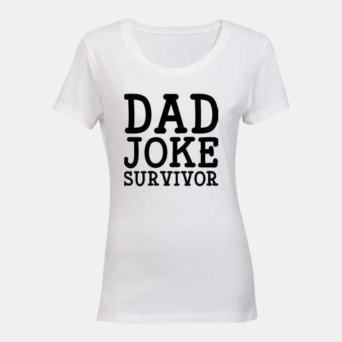Dad Joke Survivor - Ladies - T-Shirt - BuyAbility South Africa
