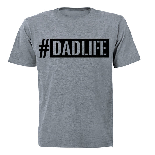 DadLife - Adults - T-Shirt - BuyAbility South Africa