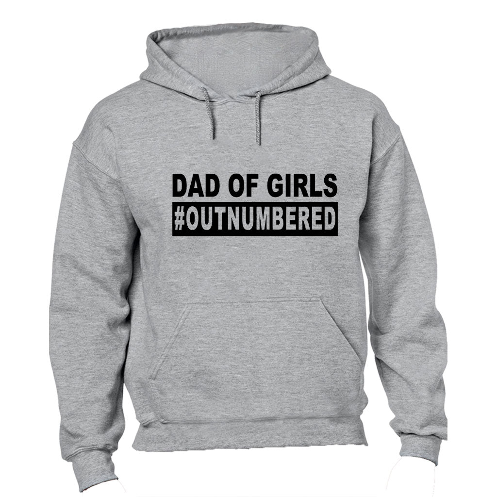 Dad of Girls - Outnumbered - Hoodie - BuyAbility South Africa