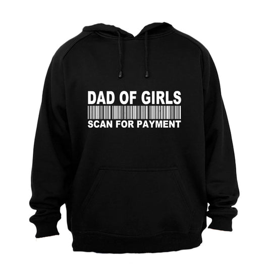 Dad of Girls - Scan for Payment - Hoodie - BuyAbility South Africa