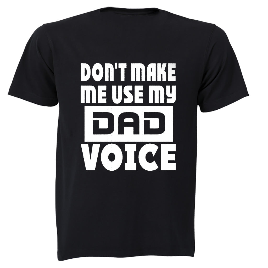 Dad Voice - Adults - T-Shirt - BuyAbility South Africa