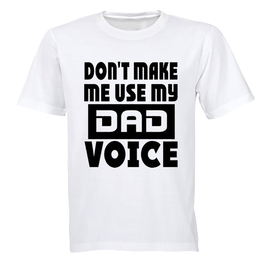 Dad Voice - Adults - T-Shirt - BuyAbility South Africa