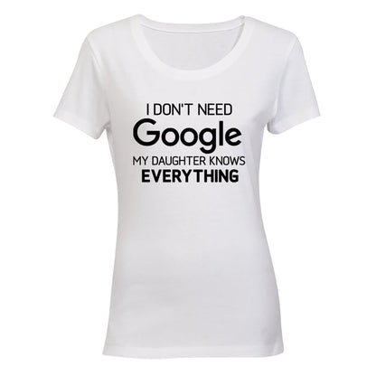 Daughter Knows Everything - Ladies - T-Shirt - BuyAbility South Africa