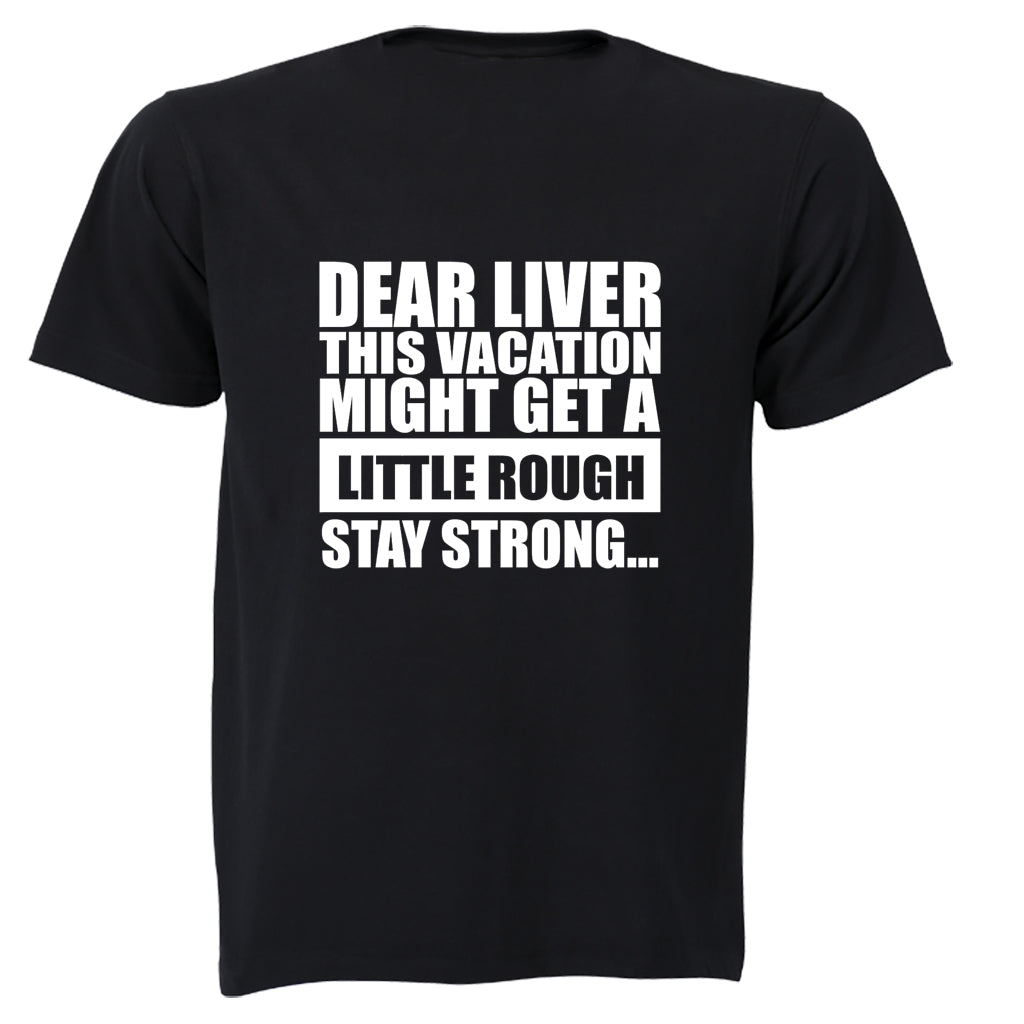 Dear Liver - Adults - T-Shirt - BuyAbility South Africa