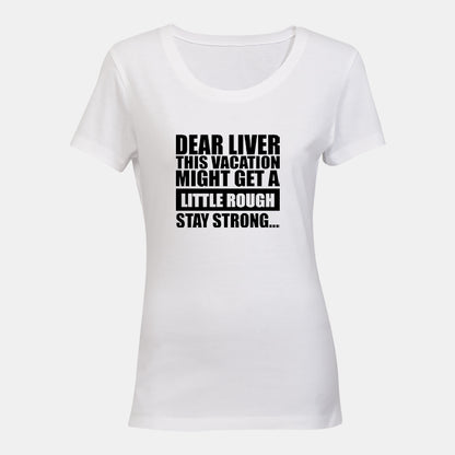 Dear Liver - Ladies - T-Shirt - BuyAbility South Africa