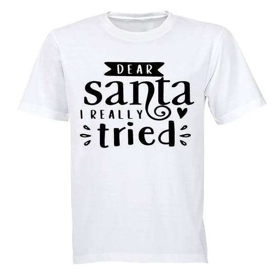 Dear Santa, I Really Tried - Christmas - Kids T-Shirt - BuyAbility South Africa