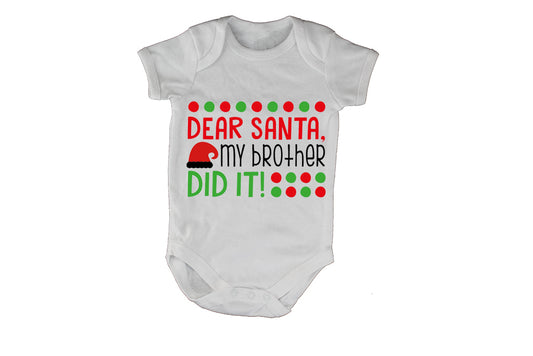 Dear Santa, My Brother Did It - Christmas - Baby Grow - BuyAbility South Africa
