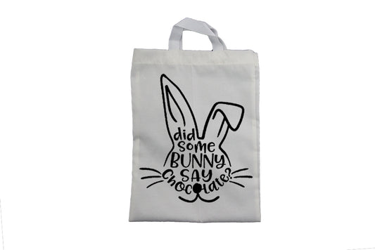 Did Some Bunny Say Chocolate - Easter Bag - BuyAbility South Africa