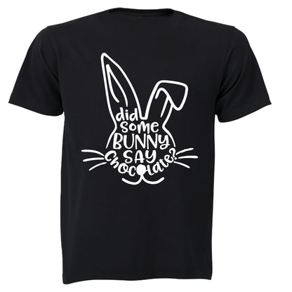 Did Some Bunny Say Chocolate - Easter - Kids T-Shirt - BuyAbility South Africa