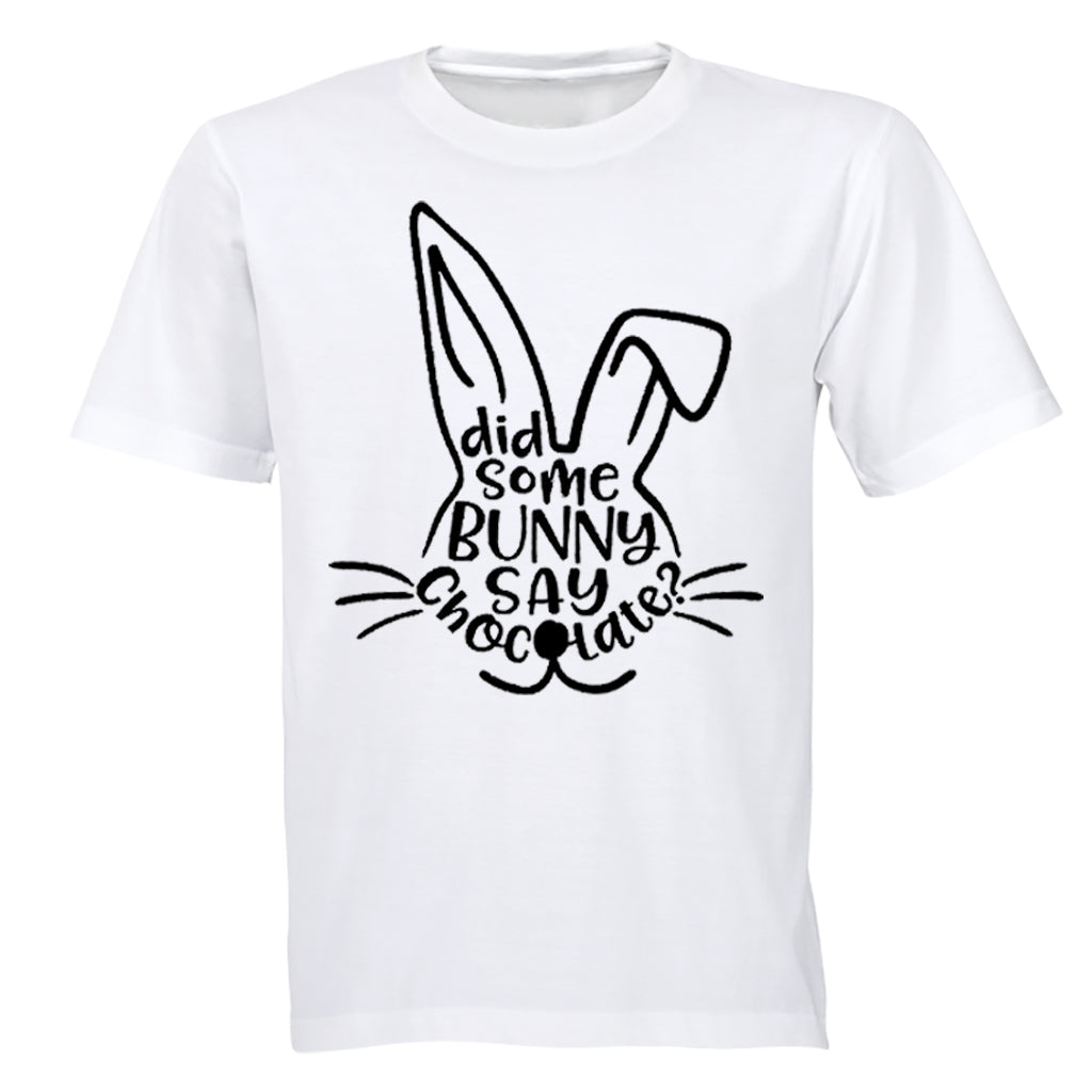 Did Some Bunny Say Chocolate - Easter - Kids T-Shirt - BuyAbility South Africa