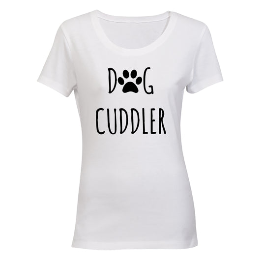 Dog Cuddler - Ladies - T-Shirt - BuyAbility South Africa