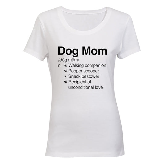 Dog Mom Definition - Ladies - T-Shirt - BuyAbility South Africa