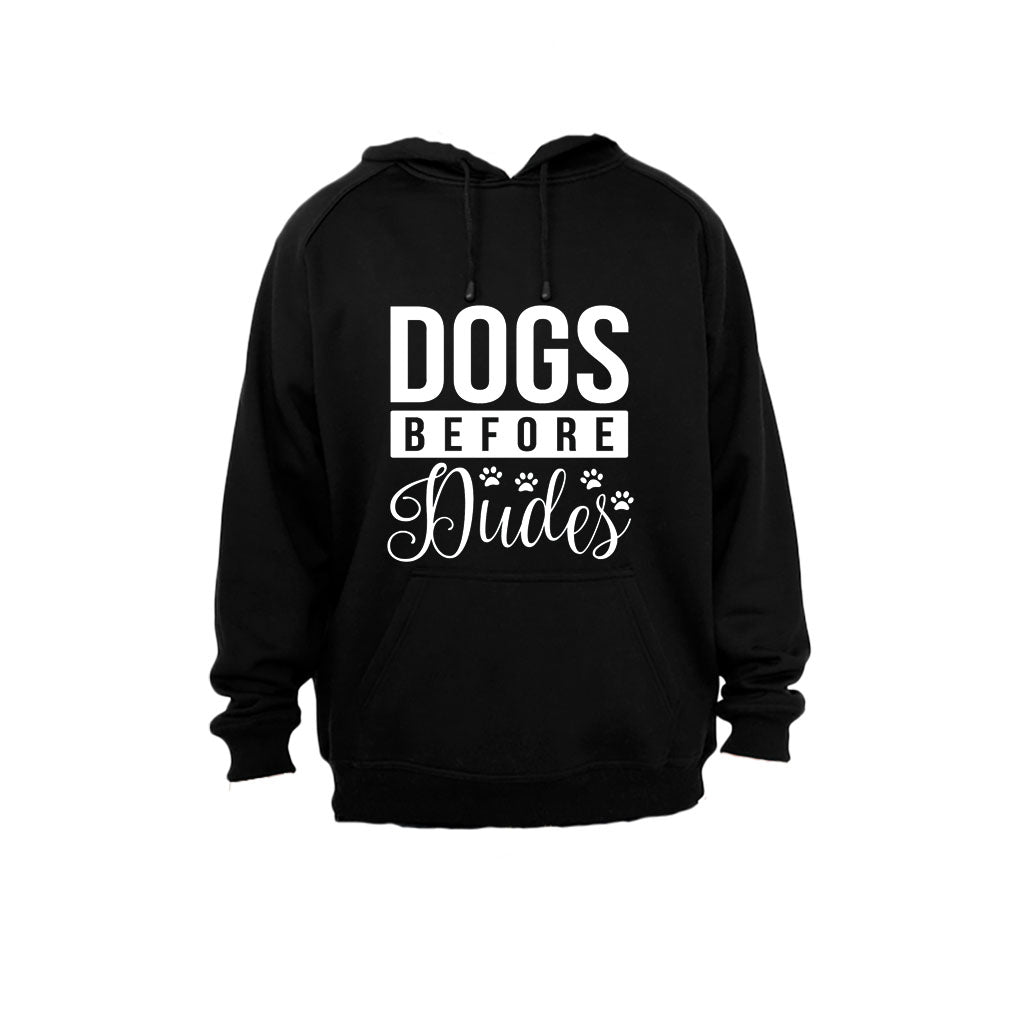 Dogs Before Dudes - Hoodie - BuyAbility South Africa