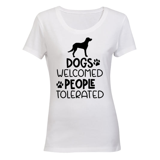 Dogs Welcome - People Tolerated - BuyAbility South Africa