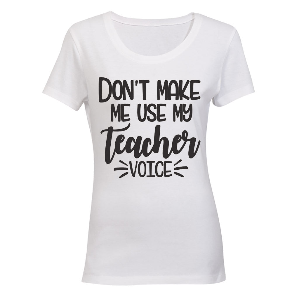 Don't Make Me Use My Teacher Voice! BuyAbility SA