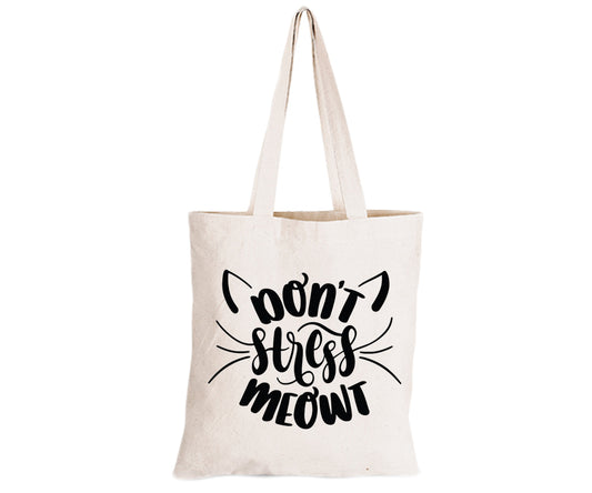 Don't Stress Meowt - Eco-Cotton Natural Fibre Bag - BuyAbility South Africa