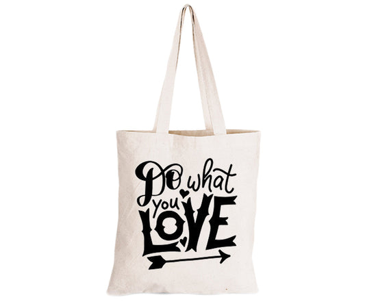 Do What You Love - Eco-Cotton Natural Fibre Bag - BuyAbility South Africa