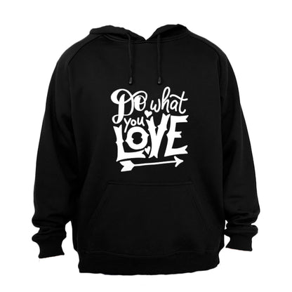 Do What You Love! - Hoodie - BuyAbility South Africa