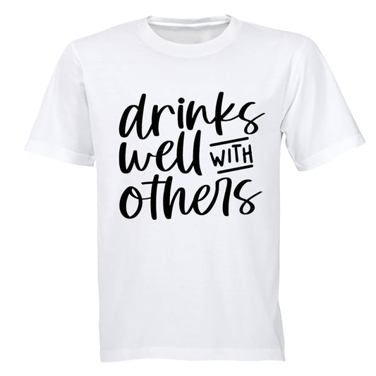 Drinks Well With Others - Adults - T-Shirt - BuyAbility South Africa